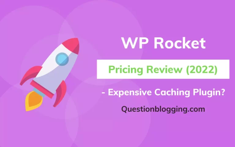 WP Rocket Pricing: Is The Caching Plugin Really Expensive?